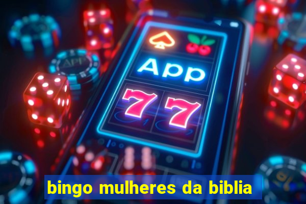 bingo mulheres da biblia